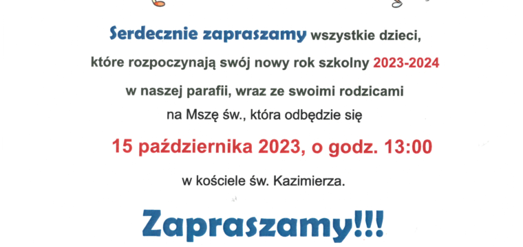 Rozpoczęcie nowego roku szkolnego i katechetycznego 2023/2024.
